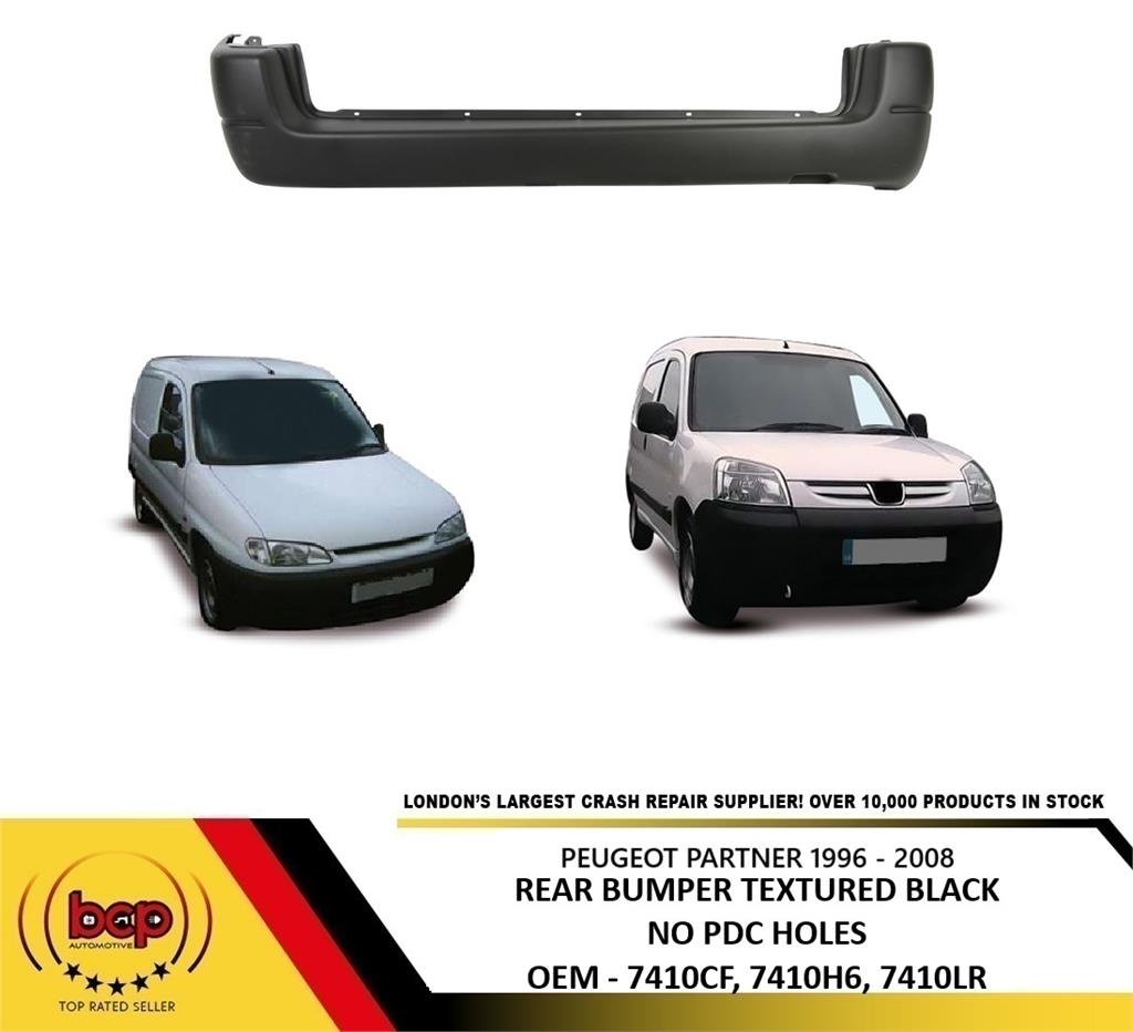 PEUGEOT PARTNER 2003 -2008 REAR BUMPER TEXTURED BLACK NOT TO BE PAINTED