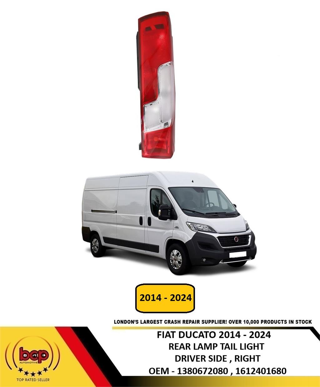 FIAT DUCATO 2014 - 2024 REAR LIGHT TAIL LIGHT LAMP DRIVER SIDE RIGHT