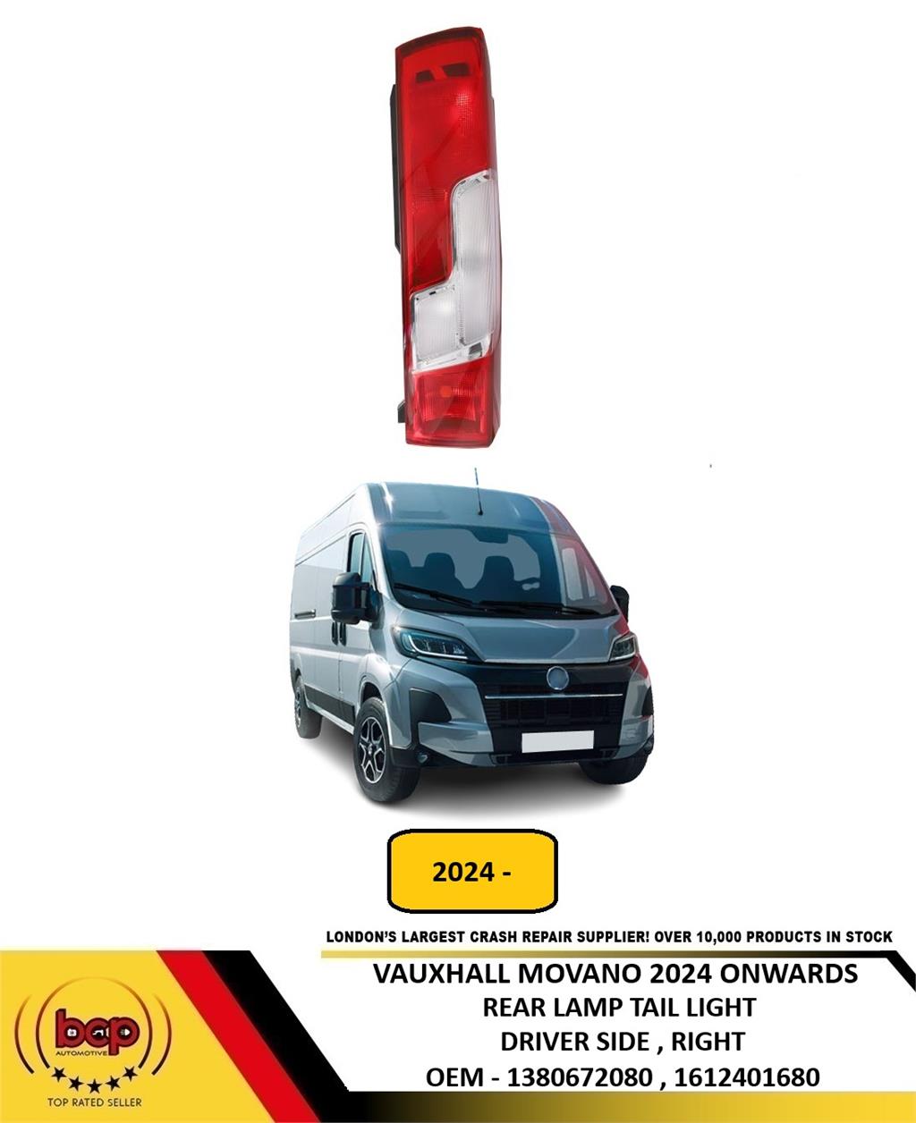 VAUXHALL MOVANO 2024 ONWARDS REAR LIGHT TAIL LIGHT LAMP DRIVER SIDE RIGHT NEW