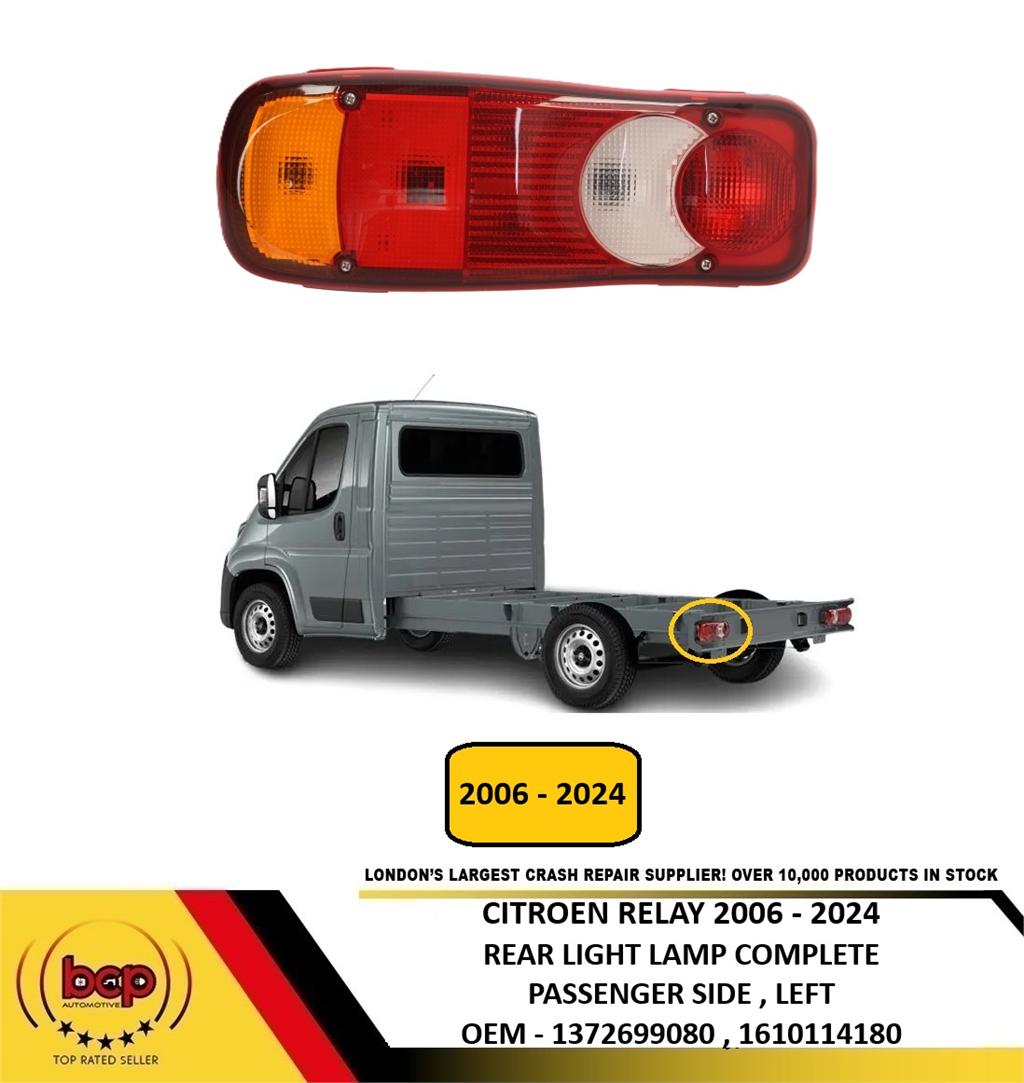 CITROEN RELAY 2006– 2024 REAR LIGHT COMPLETE LAMP FITS CHASIS CAB PASSENGER LEFT
