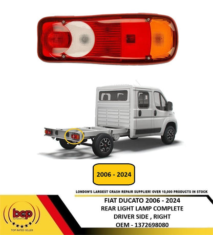 FIAT DUCATO 2006 - 2024 REAR LIGHT COMPLETE LAMP CHASIS CAB DRIVER SIDE RIGHT