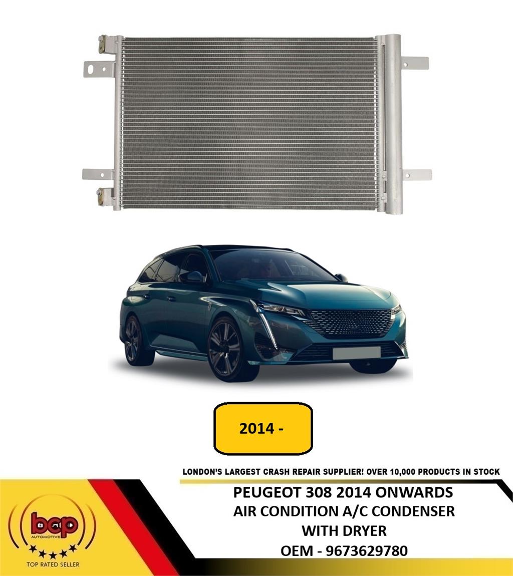 PEUGEOT 308 2014 ONWARDS AIR CONDTION A/C CONDENSER WITH DRYER 9673629780