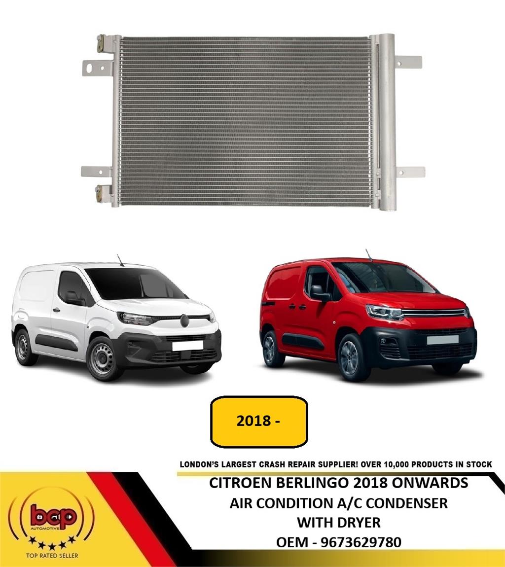 CITROEN BERLINGO 2018 ONWARDS AIR CONDTION A/C CONDENSER WITH DRYER 9673629780