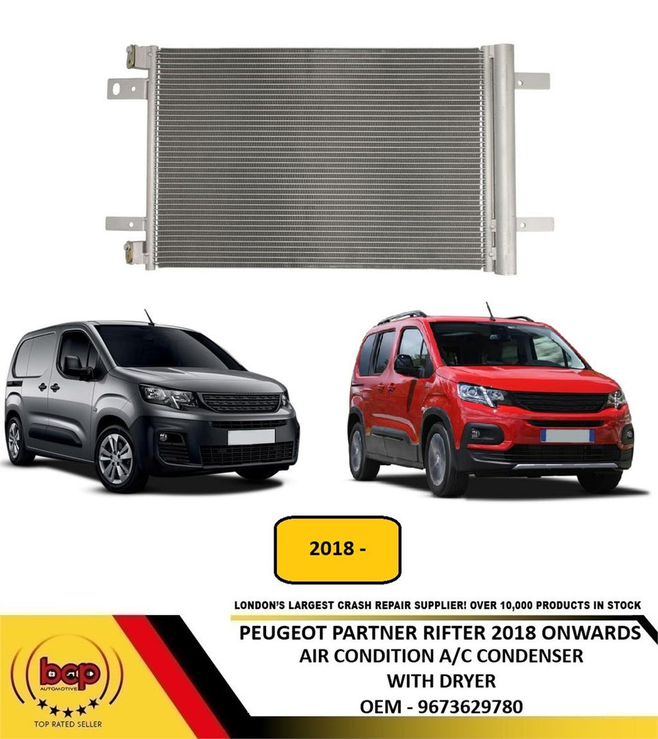 PEUGEOT PARTNER RIFTER 2018 ON AIR CONDTION A/C CONDENSER WITH DRYER 9673629780