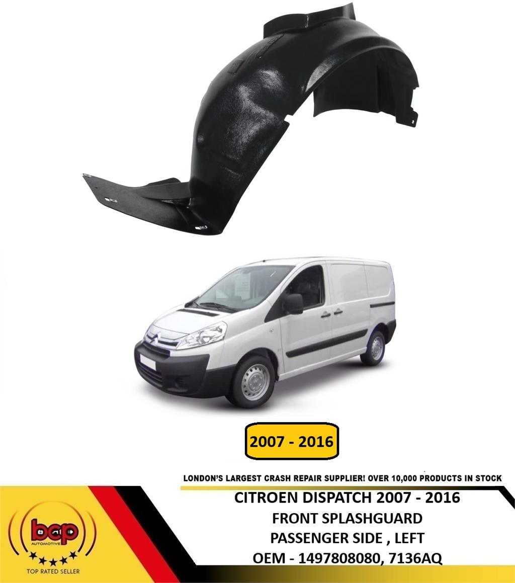 CITROEN DISPATCH 2007 - 2016 FRONT SPLASH GUARD PASSENGER SIDE LEFT