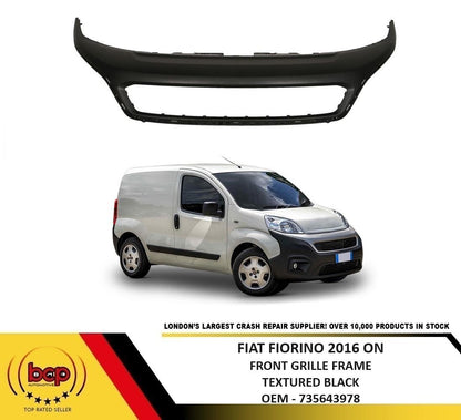 FIAT FIORINO 2016 ON FRONT UPPER GRILLE FRAME BLACK NOT TO BE PAINTED