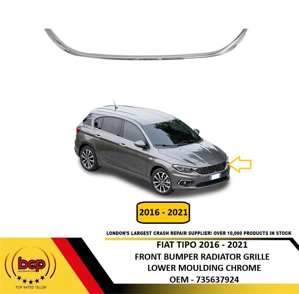 FIAT TIPO 2016–2021 FRONT BUMPER TOP MAIN RADIATOR GRILLE LOWER MOULDING CHROME