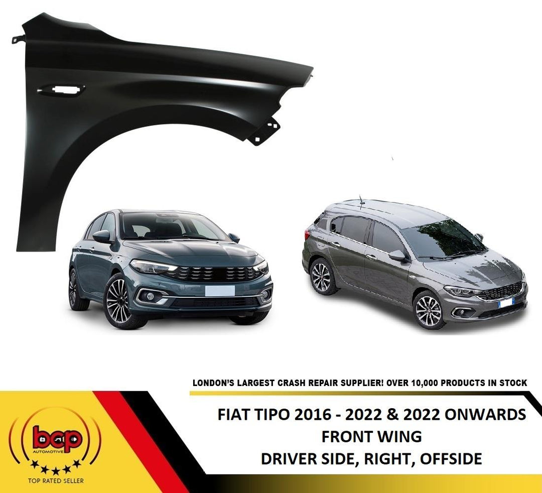 FIAT TIPO 2016 ONWARDS FRONT WING FENDER RIGHT OFFSIDE DRIVERS SIDE PANEL