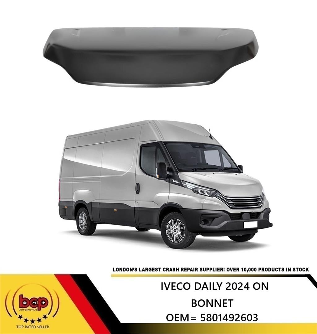IVECO DAILY 2024 ON  BONNET OEM QUALITY DELIVERED TO YOUR DOOR