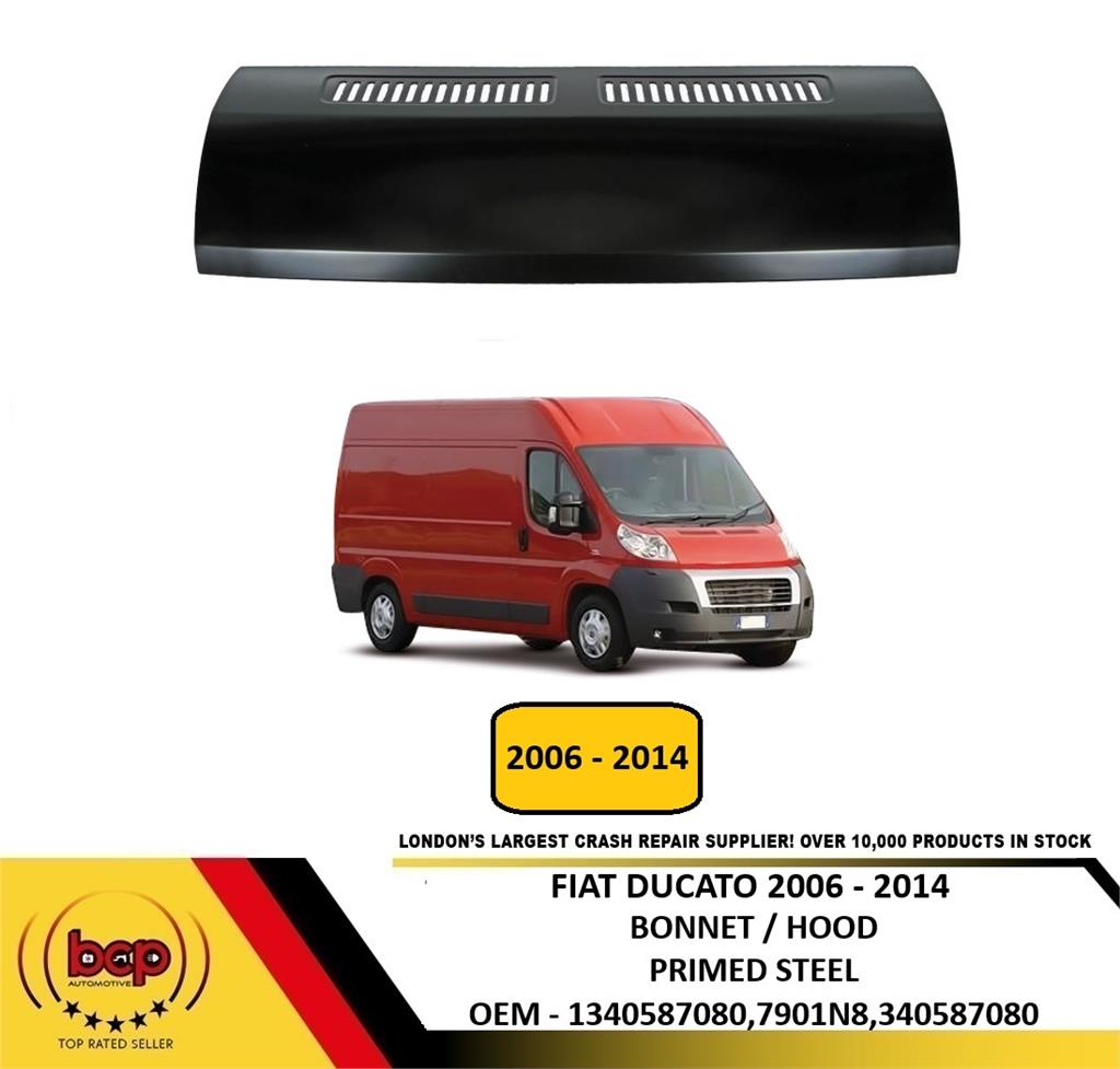 FIAT DUCATO 2006 – 2014 BONNET HOOD BRAND NEW PRIMED INSURANCE QUALITY