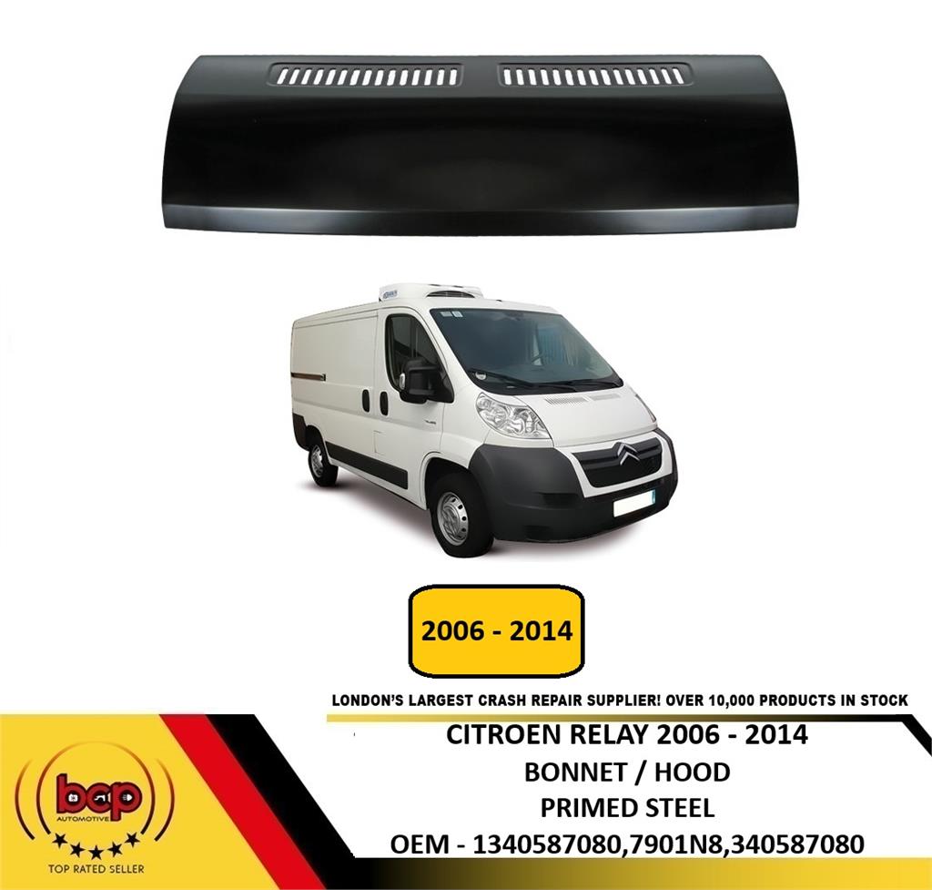 CITROEN RELAY 2006 – 2014 BONNET HOOD BRAND NEW PRIMED INSURANCE QUALITY