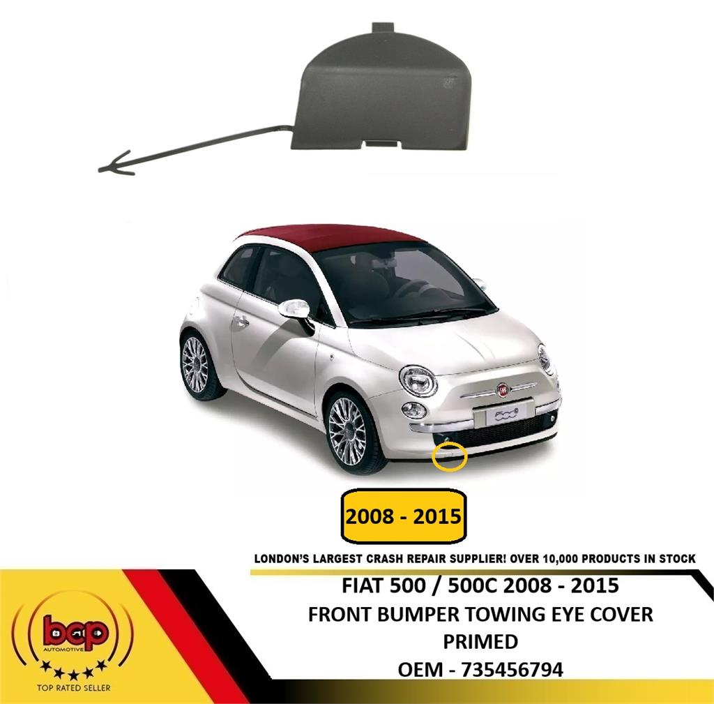 FIAT 500 500C 2008 - 2015 FRONT BUMPER TOWING EYE COVER PRIMED