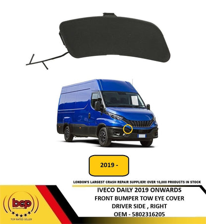 IVECO DAILY 2019 ON FRONT BUMPER TOW EYE COVER TEXTURED BLACK DRIVER SIDE RIGHT