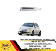 FIAT 500 LOUNGE 2015 - 2020 FRONT BUMPER CHROME TRIM MOULDING LEFT PASSENGER