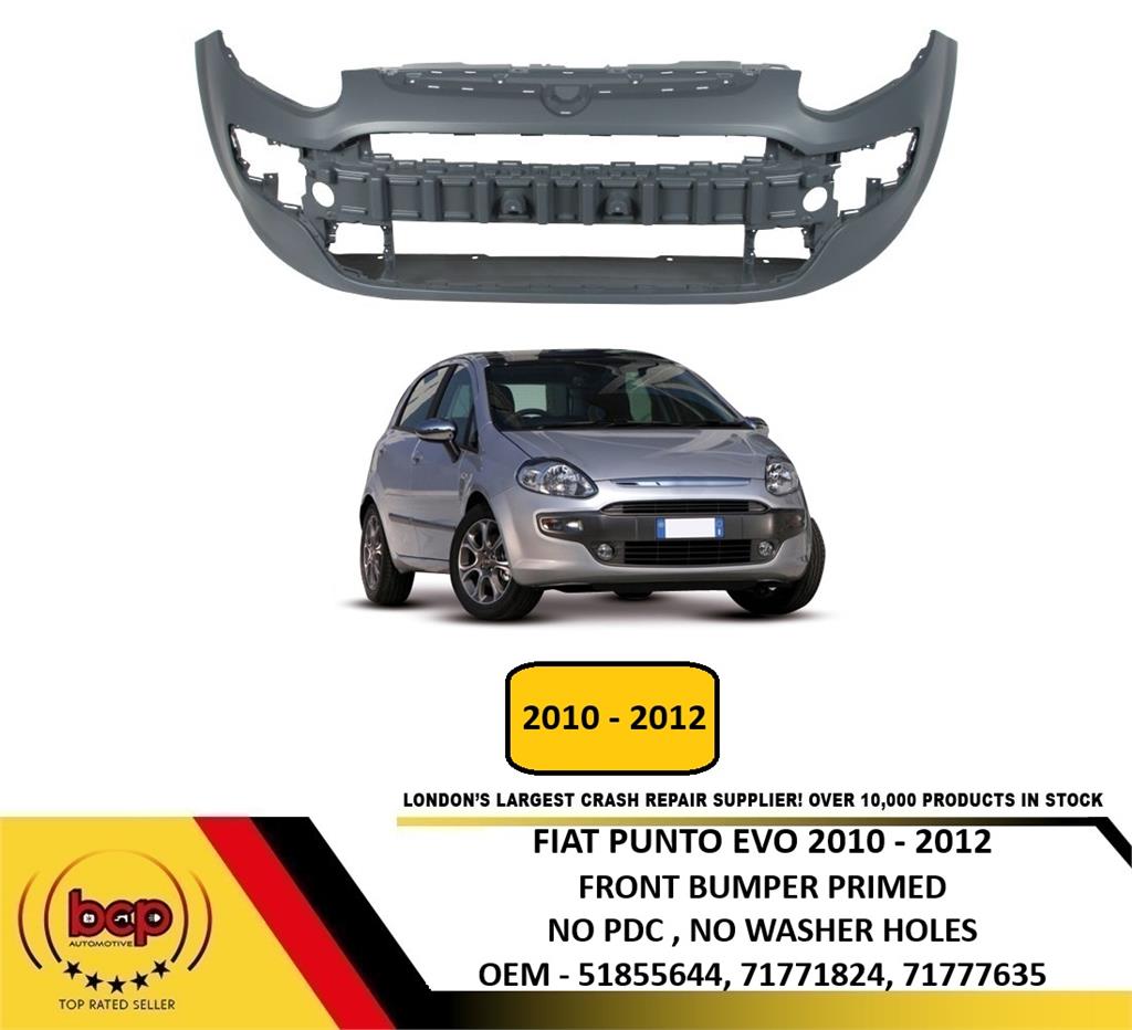 FIAT PUNTO EVO 2010 – 2012 FRONT BUMPER PRIMED NO PDCHOLES NO WASHER HOLES NEW