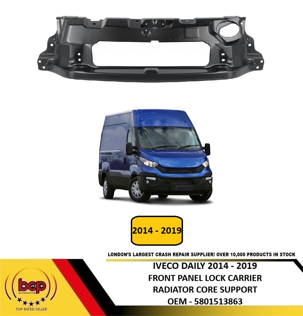 IVECO DAILY 2014 - 2019 FRONT PANEL LOCK CARRIER RAD SUPPORT NEW OEM 5801513863
