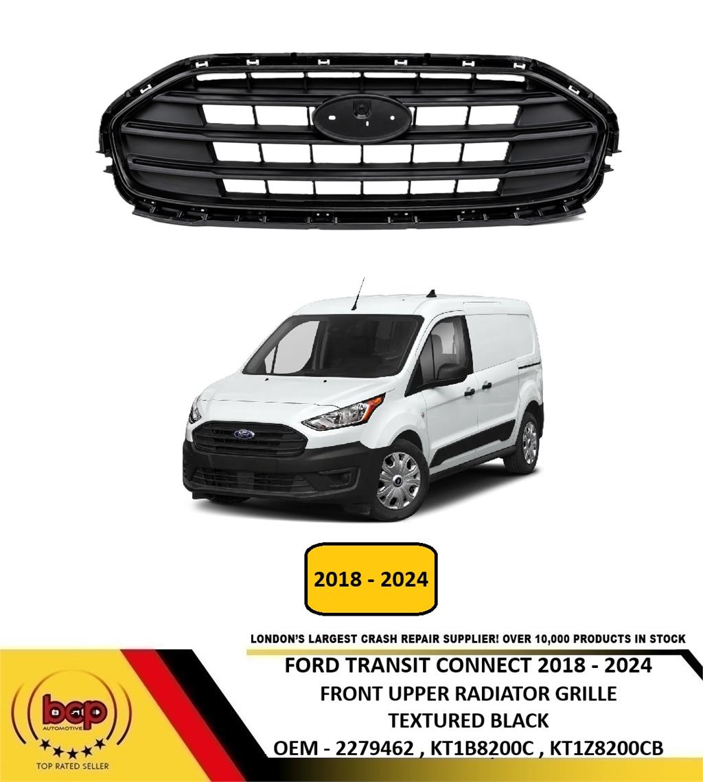 FORD TRANSIT CONNECT 2018 -2024 FRONT GRILLE UPPER RADIATOR BLACK NEW 2279462