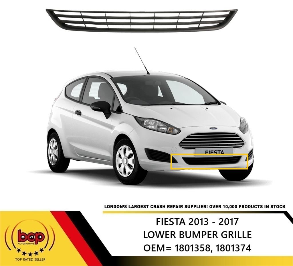 FORD FIESTA 2013 - 2016 FRONT BUMPER LOWER GRILLE NO CHROME BRAND NEW