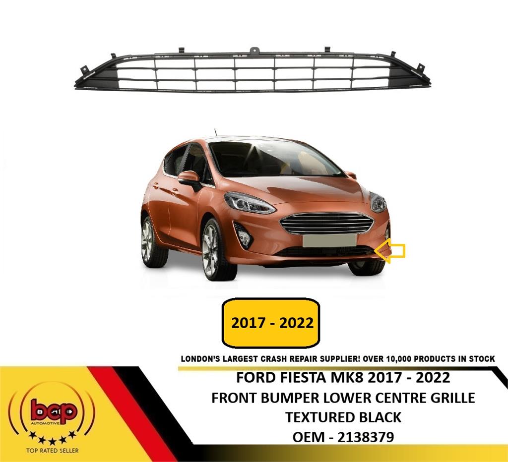 FORD FIESTA 2017 – 2022 FRONT BUMPER LOWER CENTRE GRILLE TEXTURED BLACK NEW
