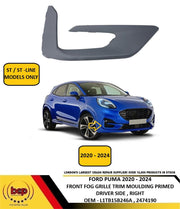 FORD PUMA 2020-2024 FRONT BUMPER FOG GRILLE TRIM MOULDIN PRIMED ST ST LINE RIGHT