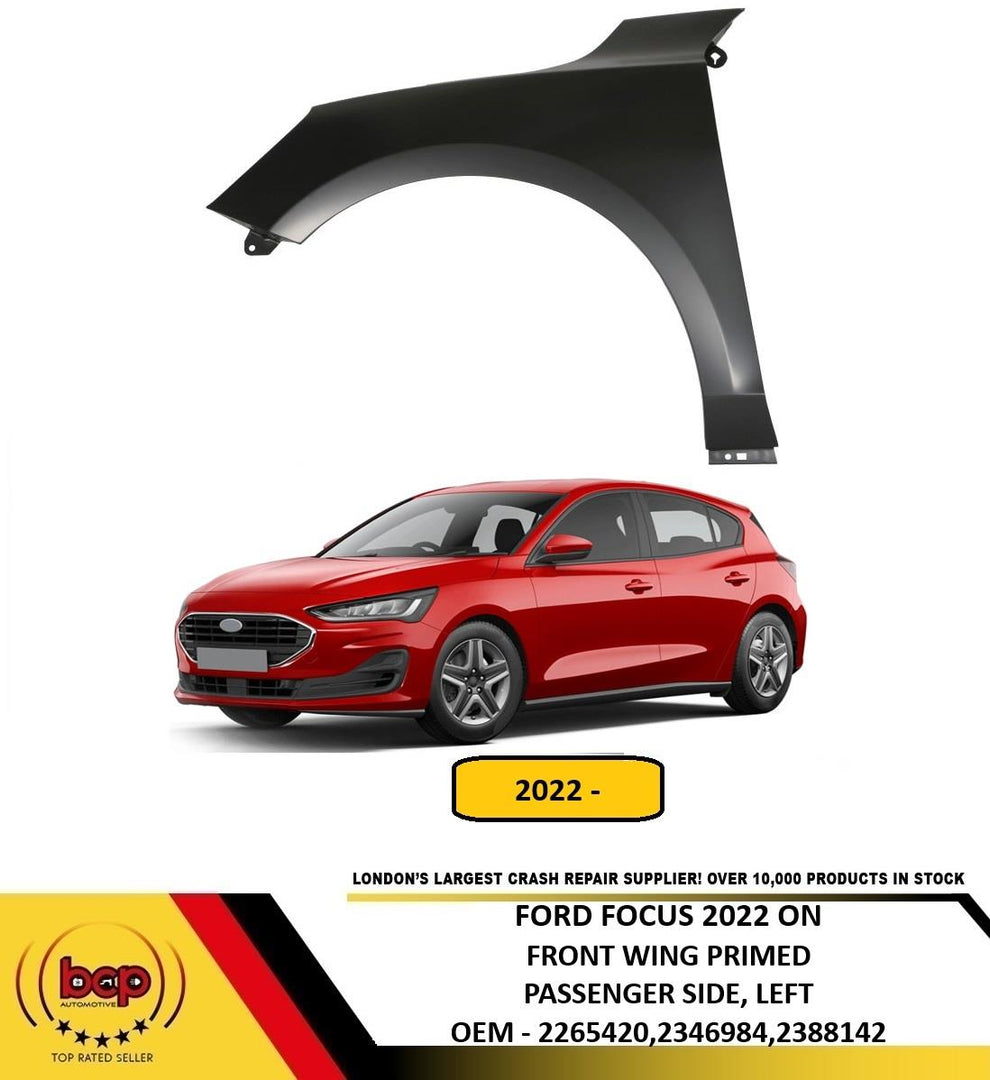 FORD FOCUS 2022 ON FRONT WING FENDER PRIMED PASSENGER SIDE LEFT NEW