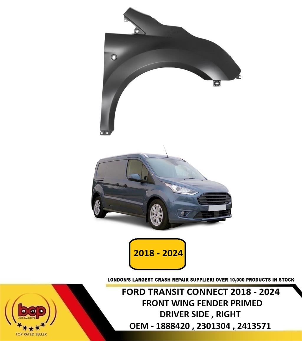 FORD TRANSIT CONNECT FRONT WING 2018 - 2024 RIGHT DRIVER SIDE NEW PRIMED