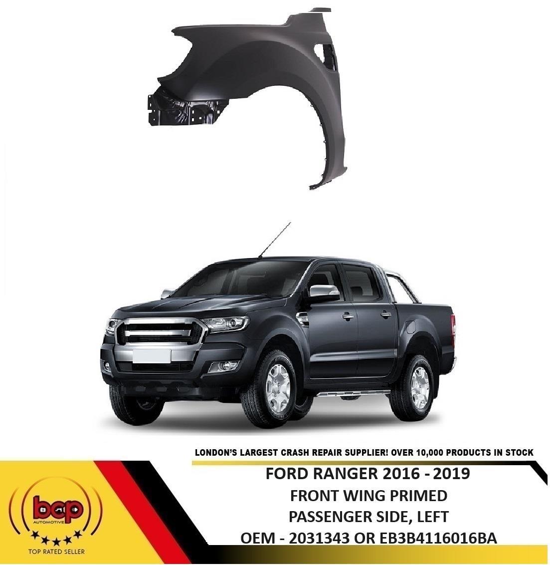 FORD RANGER 2016 – 2019 FRONT WING FENDER SIDE PANEL PRIMED PASSENGER SIDE LEFT