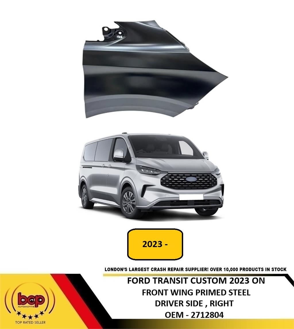 FORD TRANSIT CUSTOM 2023 ONWARDS FRONT WING FENDER DRIVER SIDE RIGHT OEM SPEC