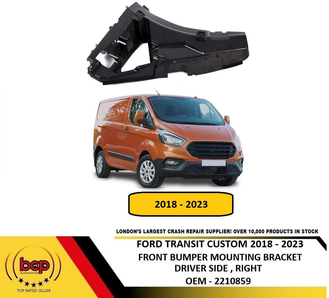 FORD TRANSIT CUSTOM 2018 – 2023 FRONT BUMPER MOUNTING BRACKET DRIVER SIDE RIGHT