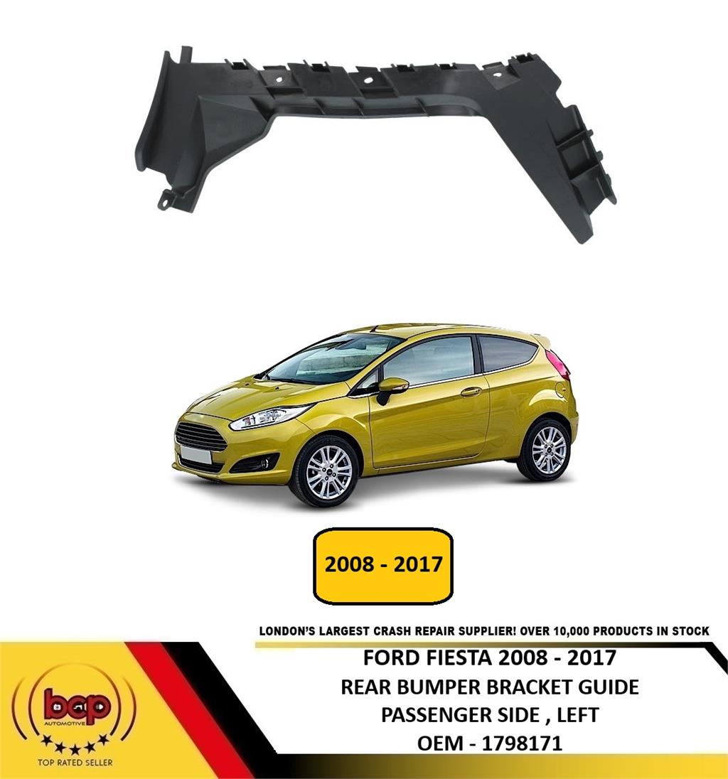 FORD FIESTA 2008 - 2017 REAR BUMPER MOUNTING BRACKET PASSENGER LEFT NEW 1798171