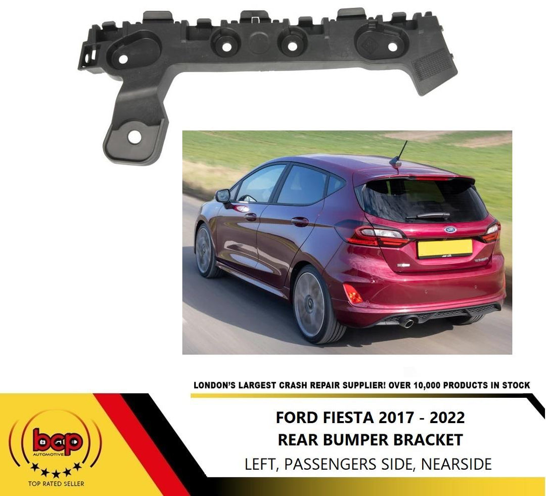 FORD FIESTA 2017 - 2022 REAR BUMPER BRACKET MOUTING HOLDER LEFT PASSENGERS