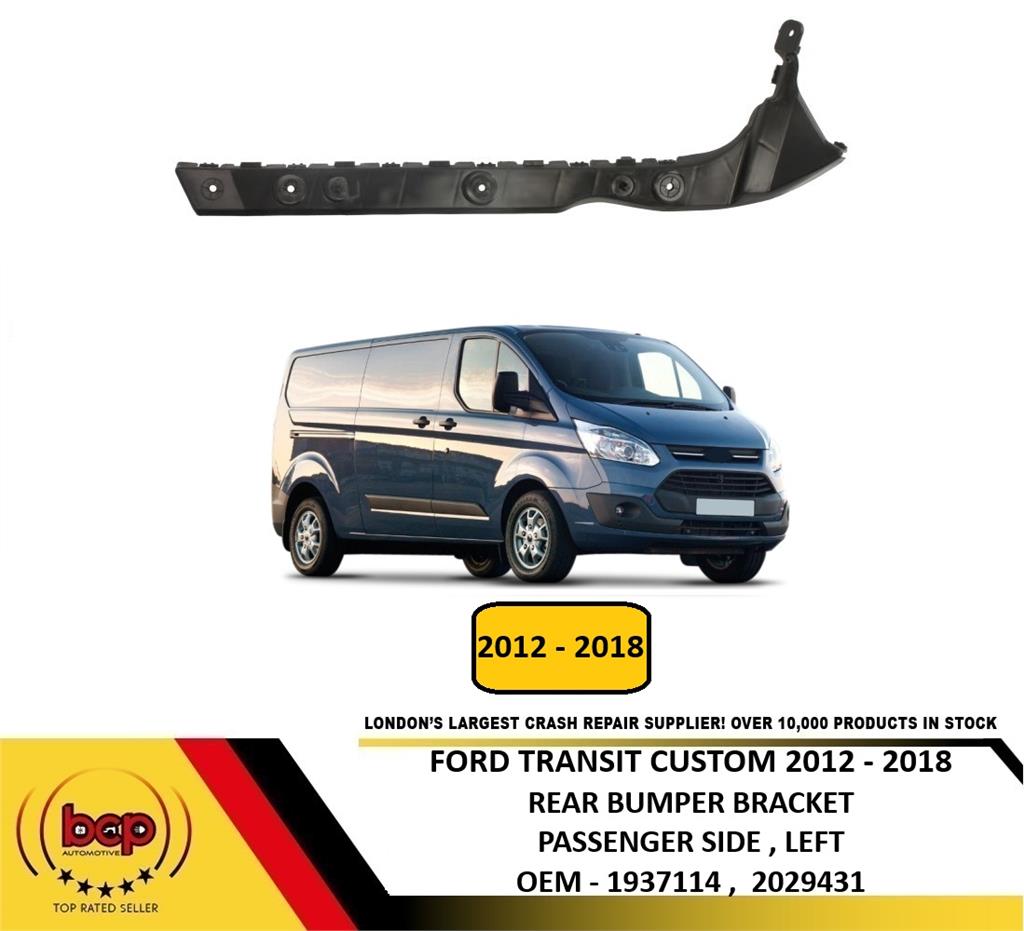 FORD TRANSIT CUSTOM 2012 - 2018 REAR BUMPER BRACKET MOUNT LEFT PASSENGER SIDE