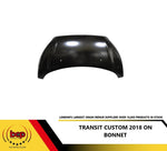 Load image into Gallery viewer, FORD TRANSIT CUSTOM 2018 ONWARDS BONNET HOOD PANEL DELIVERED TO YOUR DOOR
