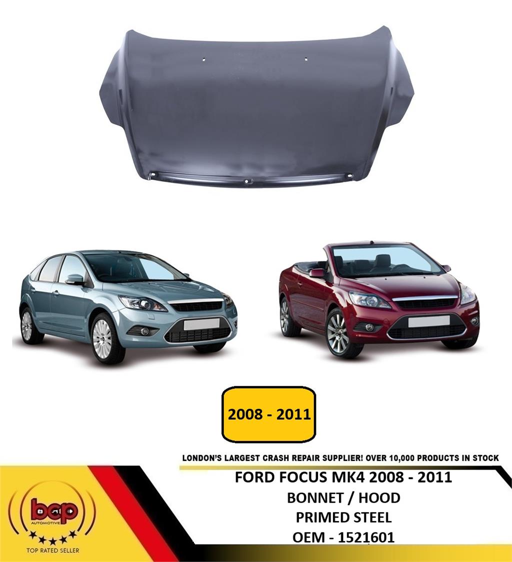 FOCUS MK4 2008 - 2011 BONNET HOOD NOT ST OR RS MODELS INSURANCE APPROVED PRIMED