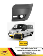 Load image into Gallery viewer, FORD TRANSIT MK7 2006-2014 FRONT BUMPER CORNER DARK GREY FOG HOLE PASSENGER LEFT
