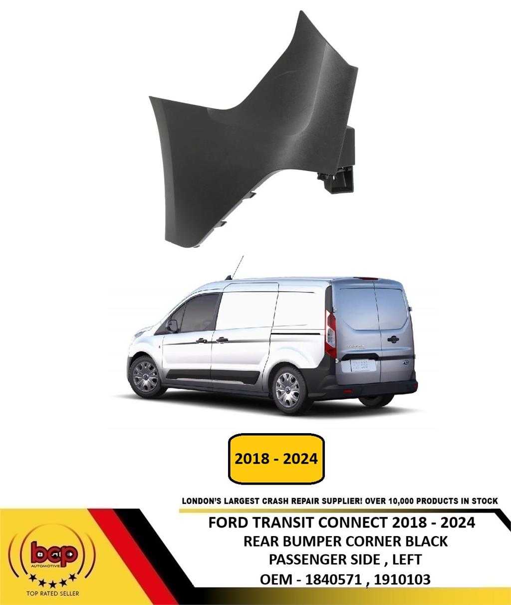 FORD TRANSIT CONNECT 2018 - 2024 REAR END CAP CORNER BLACK  PASSENGER SIDE LEFT