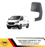 Load image into Gallery viewer, FORD TRANSIT CUSTOM 2013 ON DOOR WING MIRROR COVER LEFT 1776500 2123087 NEW

