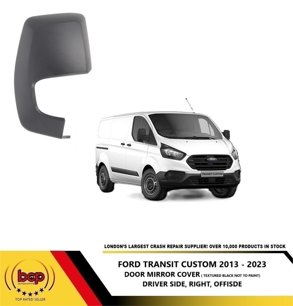 FORD TRANSIT CUSTOM 2013 - 2023 DOOR WING MIRROR COVER DRIVER SIDE 1776499
