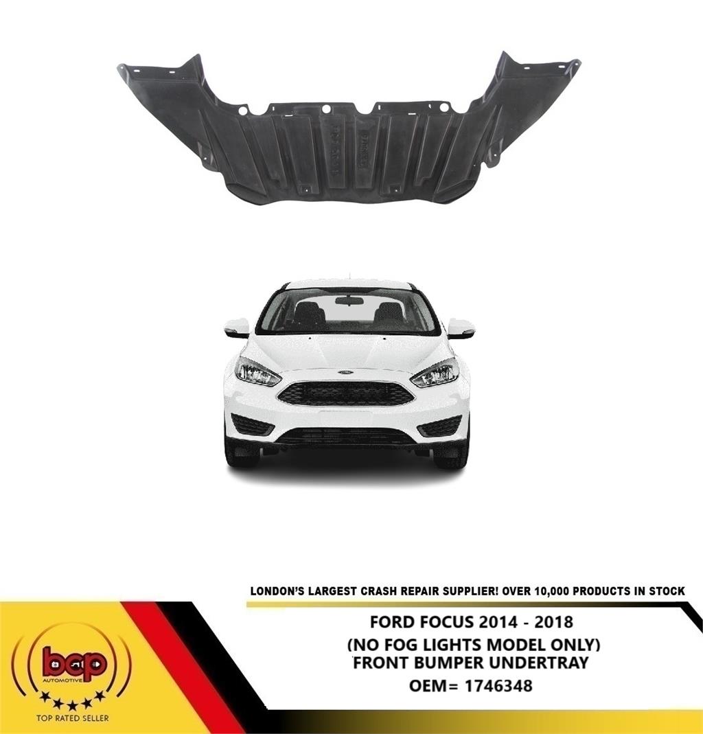 FORD FOCUS 5 DOOR 2011-2014 FRONT ENGINE COVER UNDERTRAY NEW INSURANCE APPROVED