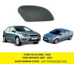 Load image into Gallery viewer, FORD MONDEO DOOR MIRROR COVER 2008 - 2015 LEFT PASSENGER SIDE N/S
