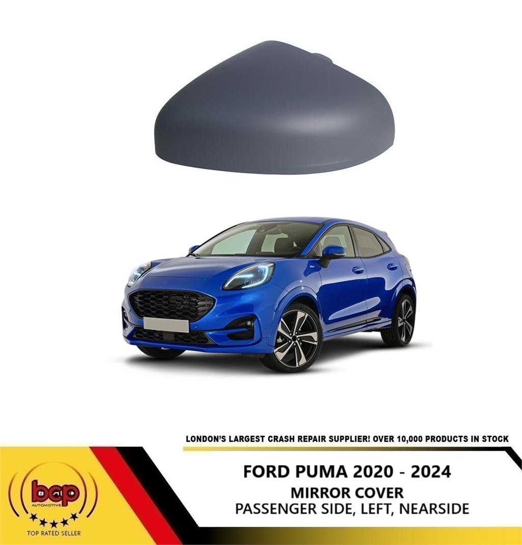 FORD PUMA 2020 - 2024 DOOR MIRROR COVER PRIMED LEFT PASSENGERS READY 2 PAINT
