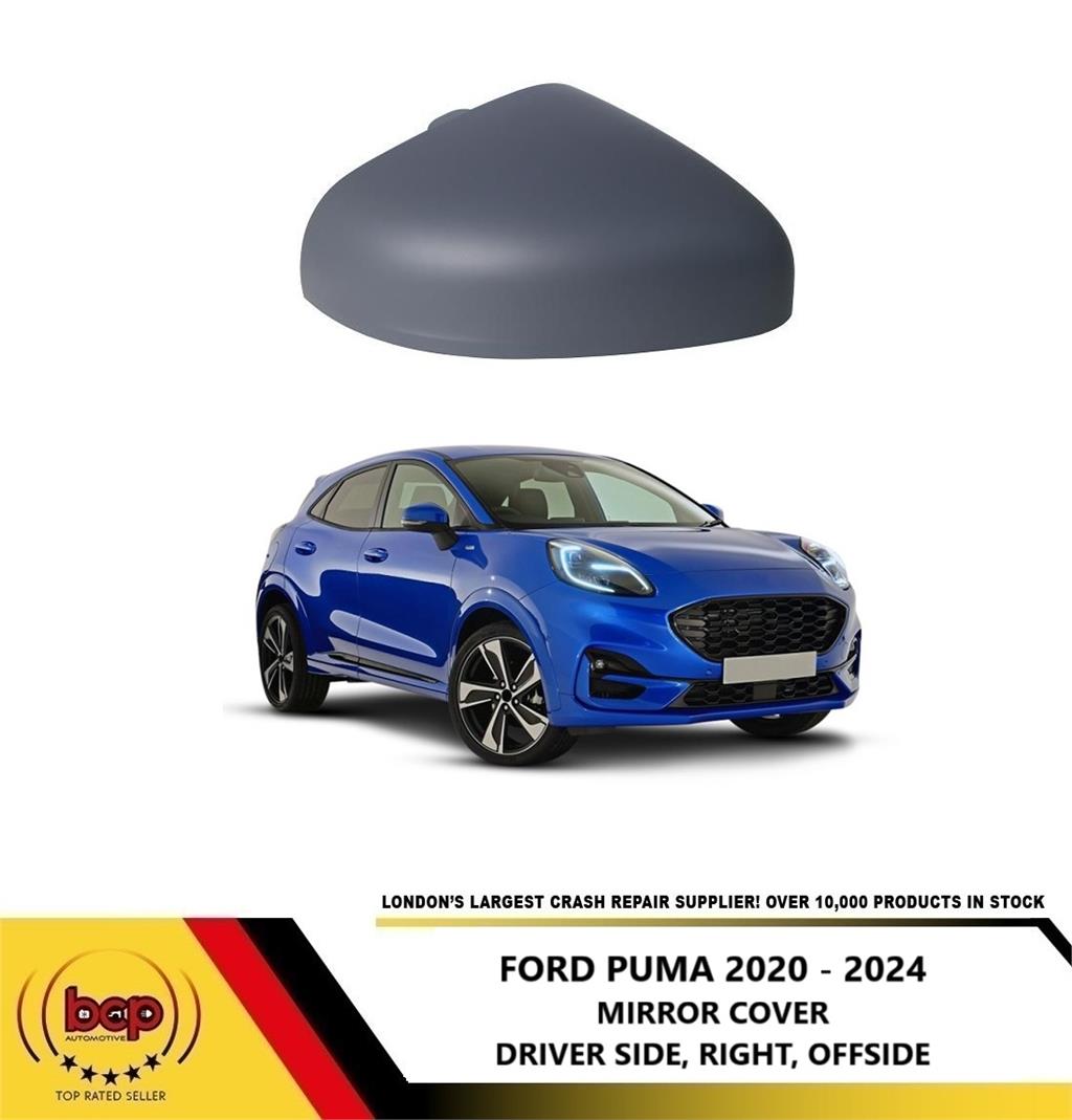 FORD PUMA 2020 - 2024 DOOR MIRROR COVER PRIMED RIGHT DRIVER SIDE READY 2 PAINT