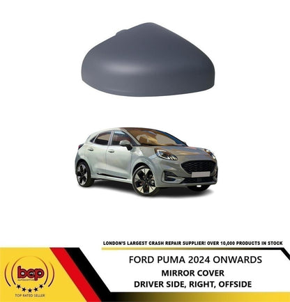 FORD PUMA 2024 ON DOOR MIRROR COVER PRIMED RIGHT DRIVER SIDE READY 2 PAINT