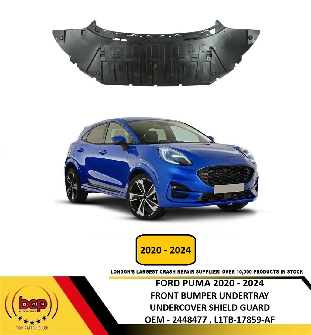 FORD PUMA 2020 – 2024 FRONT BUMPER UNDERTRAY UNDERCOVER SHIELD GUARD NEW
