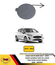 FORD FIESTA MK8 2017 - 2022 FRONT BUMPER TOW EYE HOOK COVER PRIMED OEM