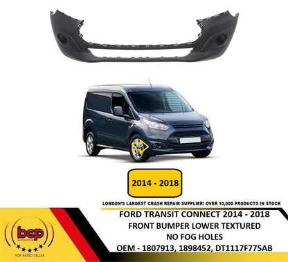 FORD TRANSIT CONNECT 2014 - 2018 FRONT BUMPER LOWER TEXTURED NO FOG HOLES NEW
