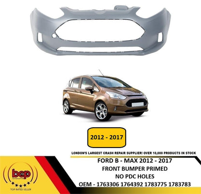 FORD B MAX 2012 – 2017 FRONT BUMPER PRIMED NO PDC HOLES INSURANCE APPROVED