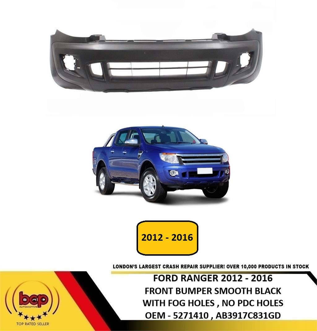 FORD RANGER 2012 - 2016 FRONT BUMPER SMOOTH BLACK NOT PRIMED WITH FOG HOLES NEW