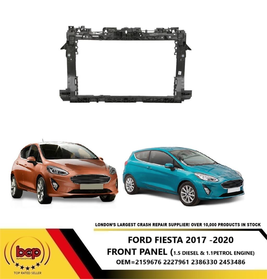 FORD FIESTA MK8 2017 -2022 FRONT PANEL BONNET SLAM PANEL FOR PETROL AND DEISEL