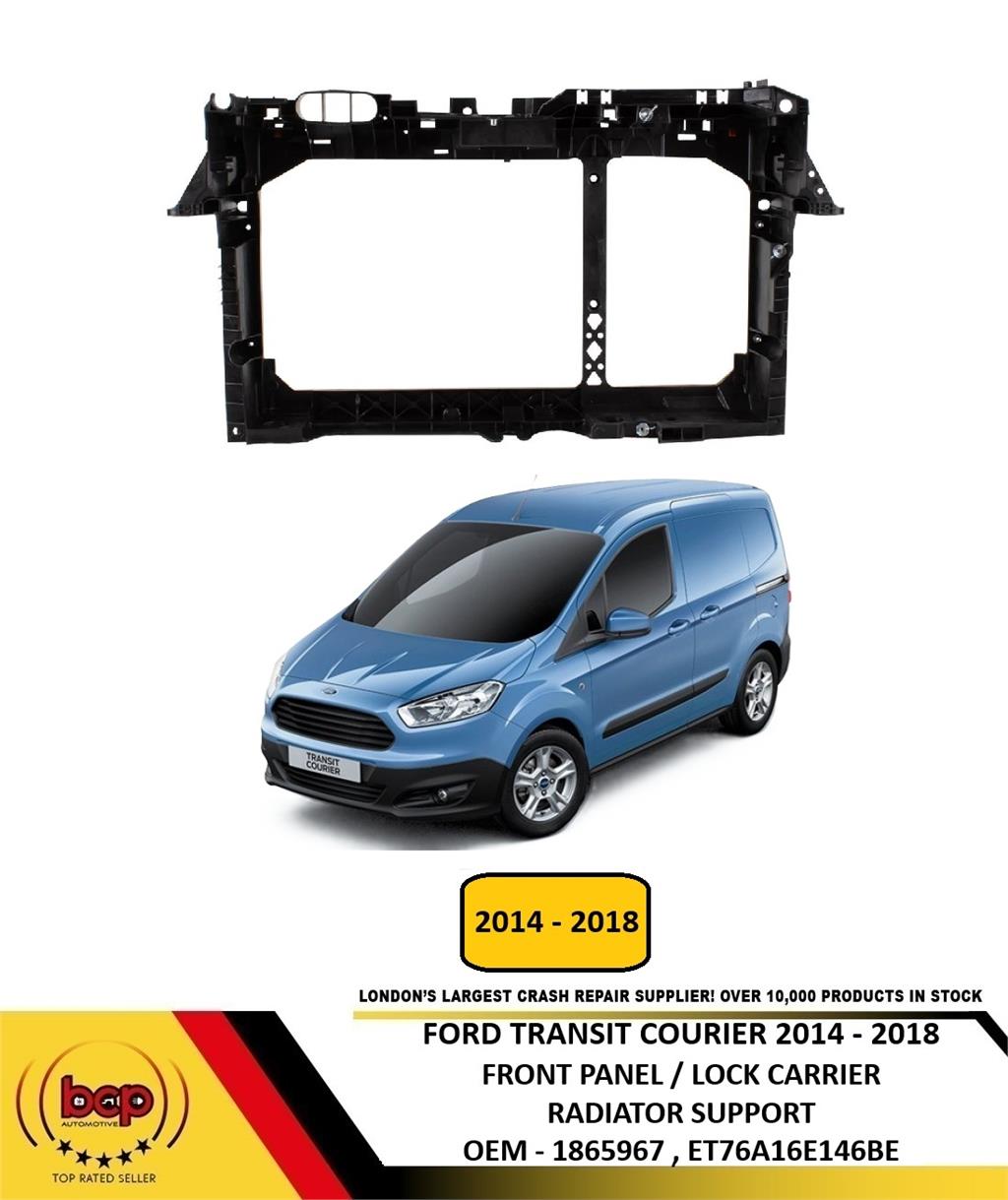 FORD TRANSIT COURIER 1.6 2014 – 2018 FRONT PANEL LOCK CARRIER RADIATOR SUPPORT